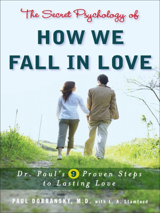 Title details for The Secret Psychology of How We Fall in Love by Paul Dobransky - Available